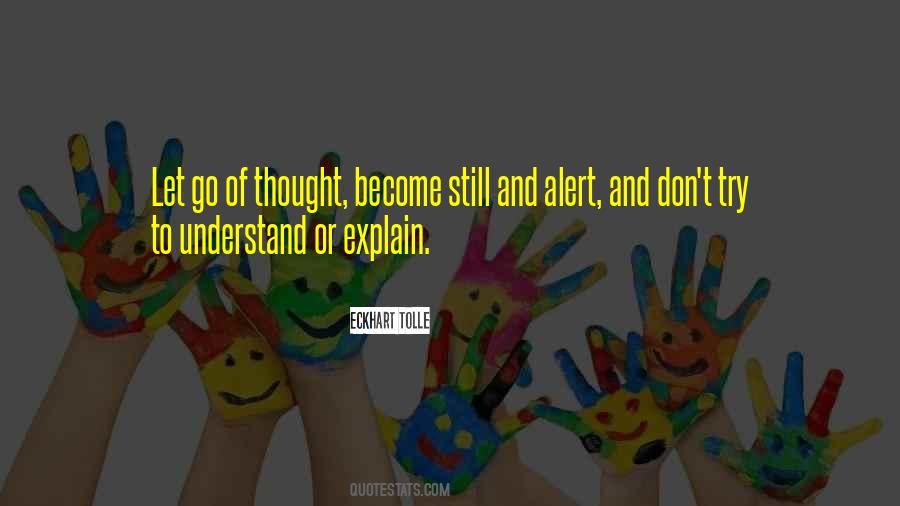 Quotes About Trying To Explain #1001675