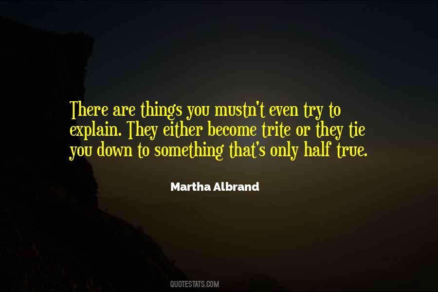 Quotes About Trying To Explain #1019773