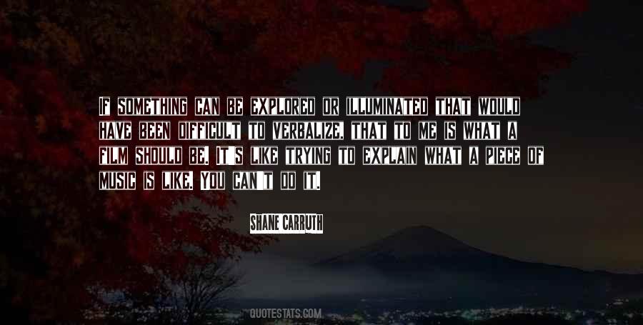 Quotes About Trying To Explain #1165634