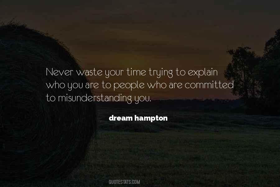 Quotes About Trying To Explain #1368904