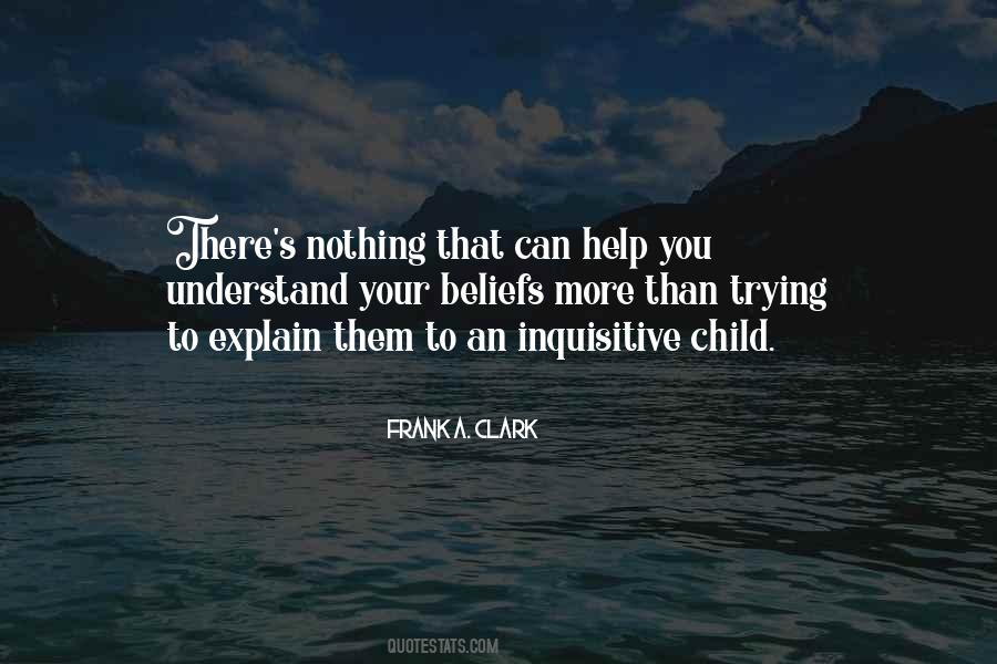 Quotes About Trying To Explain #247458