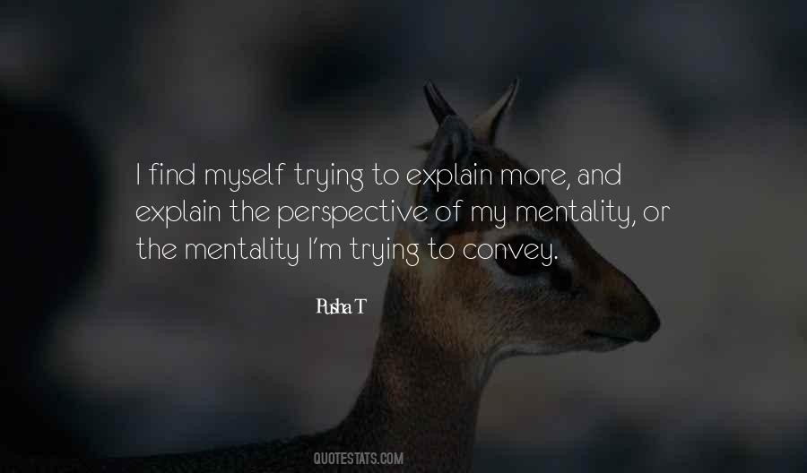 Quotes About Trying To Explain #371860