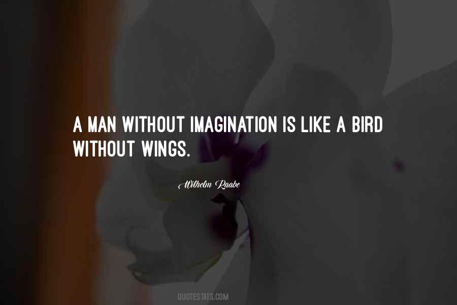 Quotes About A Bird Without Wings #1663333