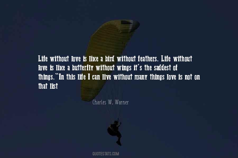 Quotes About A Bird Without Wings #442653