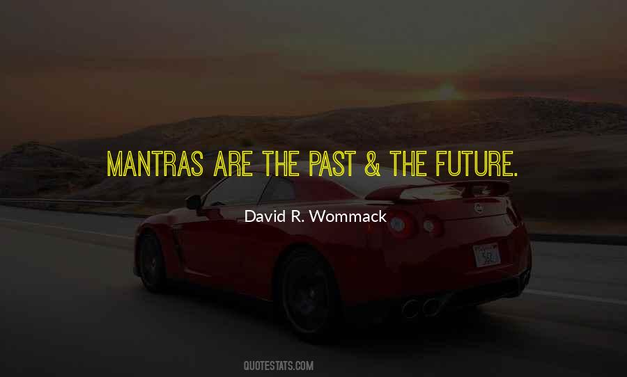 The Past The Future Quotes #1161746