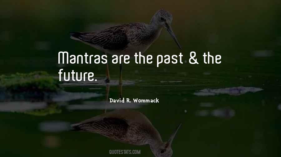 The Past The Future Quotes #1188297