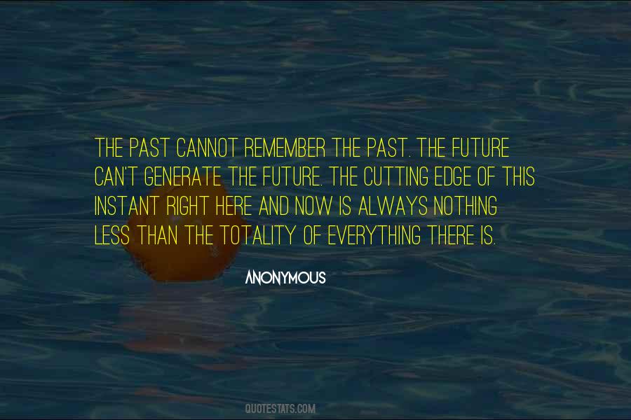 The Past The Future Quotes #1293584