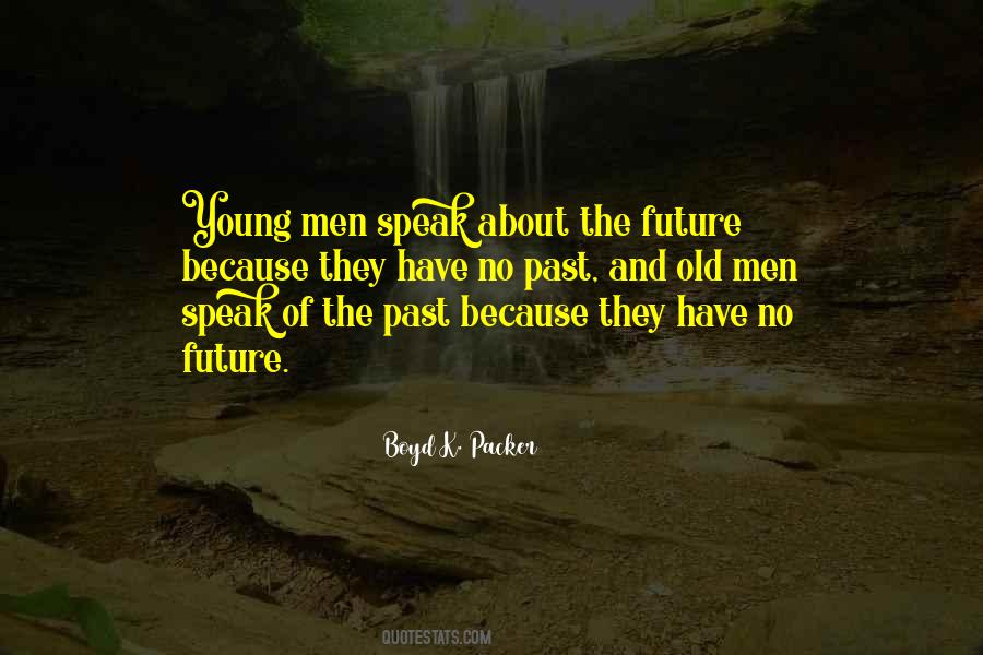 The Past The Future Quotes #71158