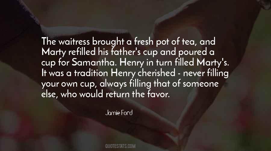 Filling Your Own Cup Quotes #664538