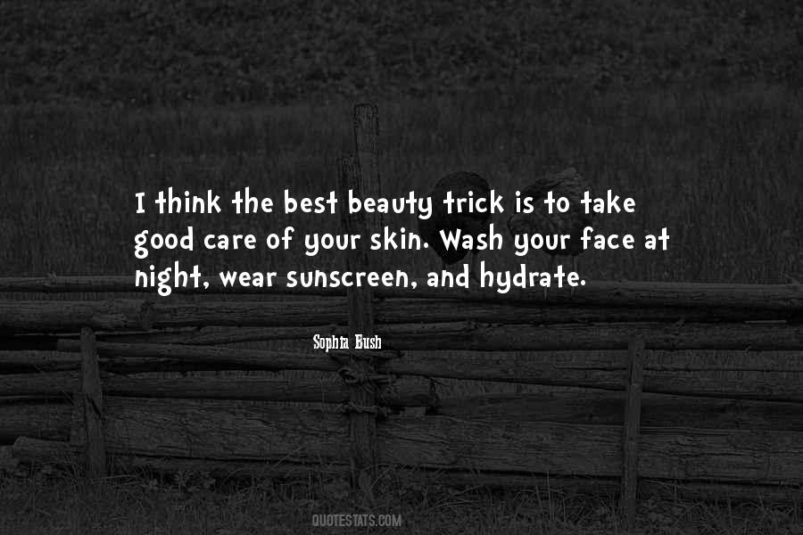 Take Good Care Of Your Skin Quotes #551920