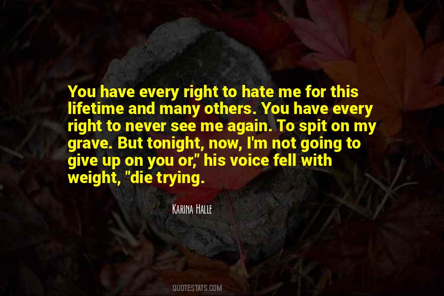 You Give Up On Me Quotes #270044