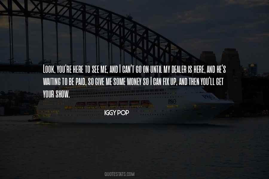 You Give Up On Me Quotes #676625