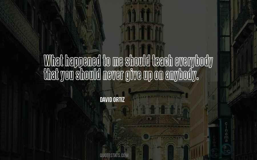 You Give Up On Me Quotes #956797