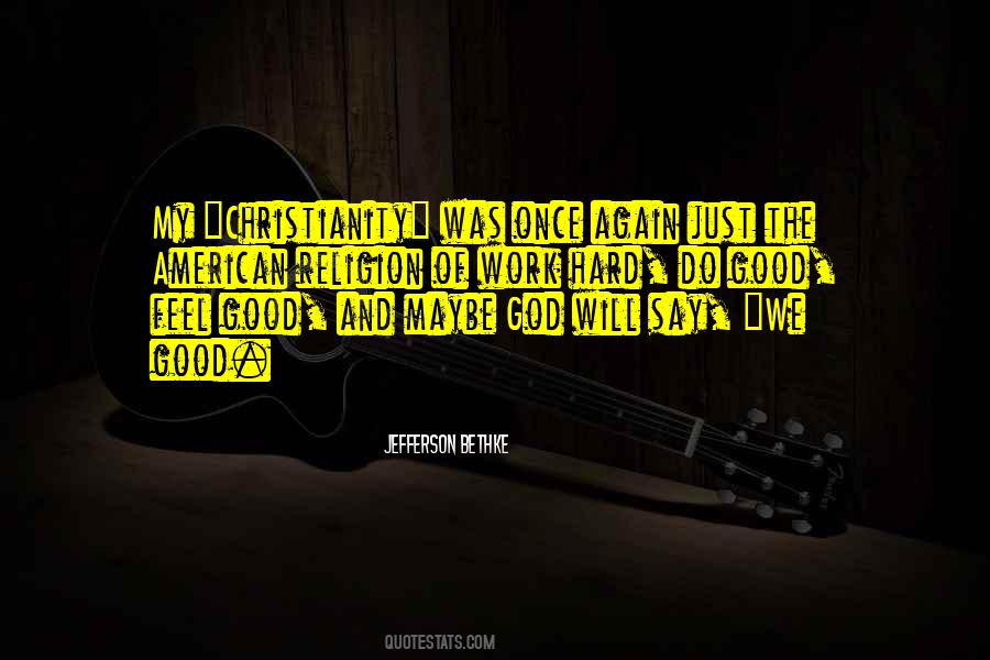 Quotes About God And Hard Work #788593