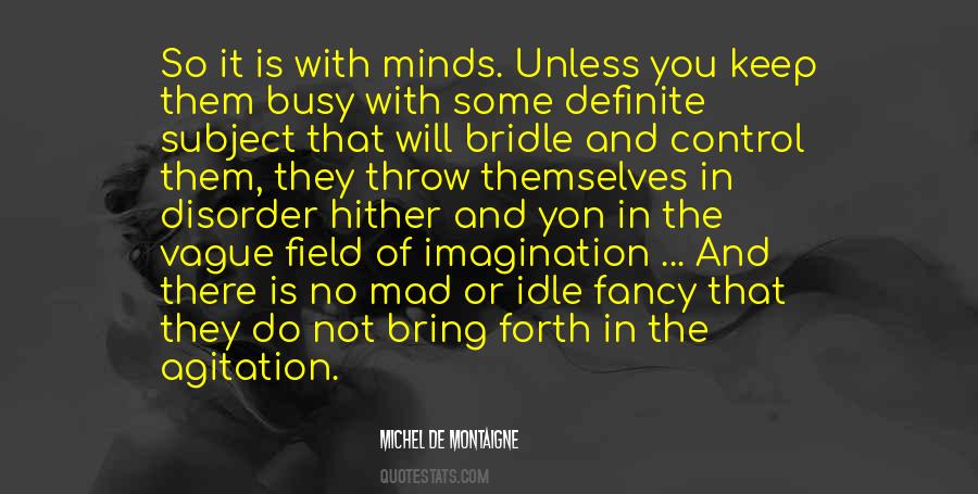 Keep Your Imagination Quotes #1176911