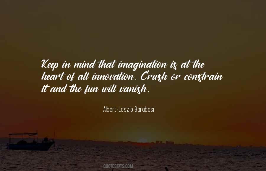 Keep Your Imagination Quotes #279136