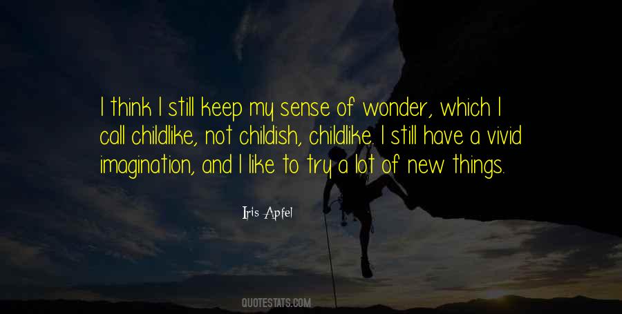 Keep Your Imagination Quotes #934137