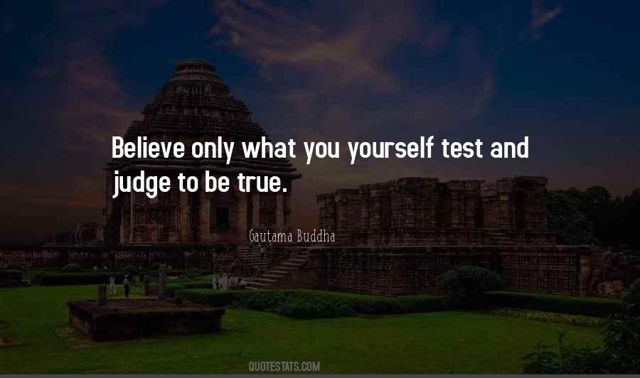 To Be True To Yourself Quotes #1318842