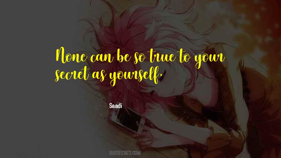 To Be True To Yourself Quotes #187005