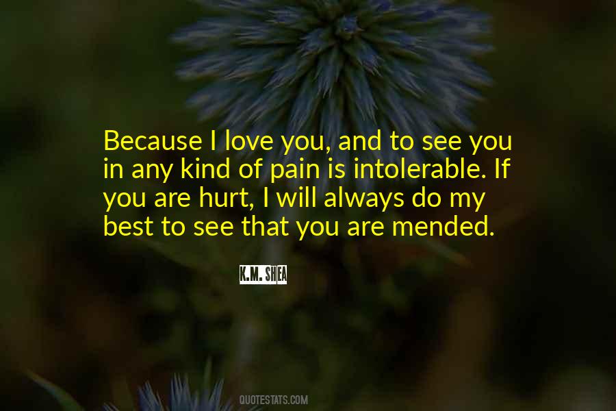 If You Are Hurt Quotes #1033677