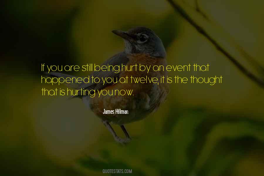 If You Are Hurt Quotes #722765
