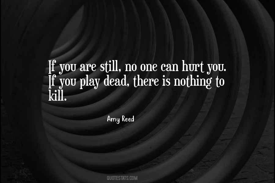If You Are Hurt Quotes #920218