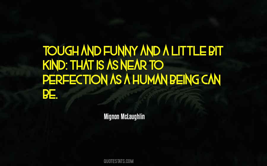 To Perfection Quotes #1485469