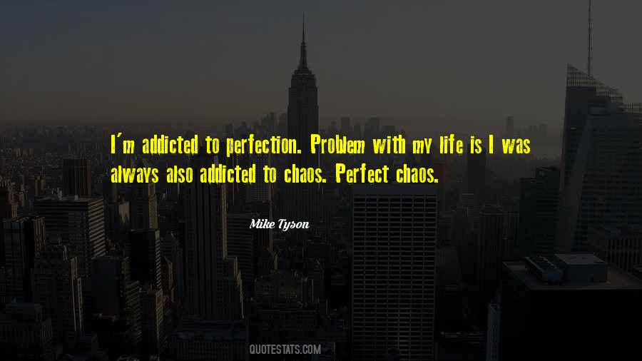 To Perfection Quotes #1714383