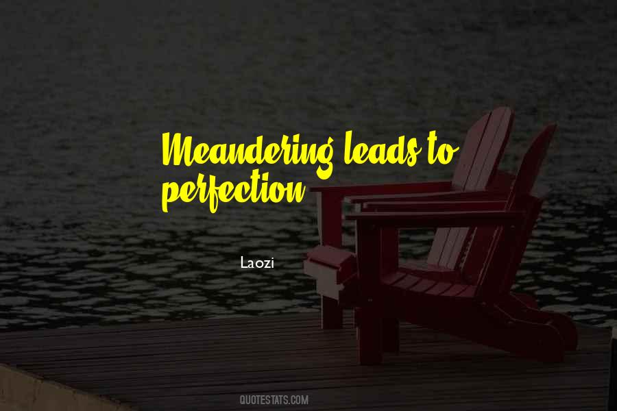 To Perfection Quotes #1720425