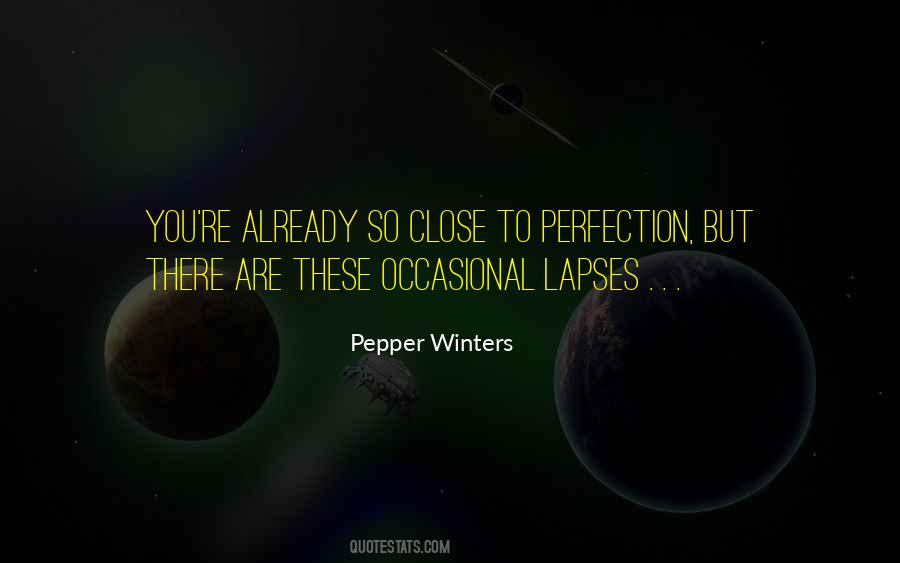 To Perfection Quotes #330945