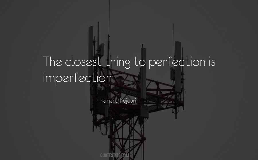 To Perfection Quotes #400128