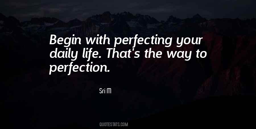To Perfection Quotes #917974