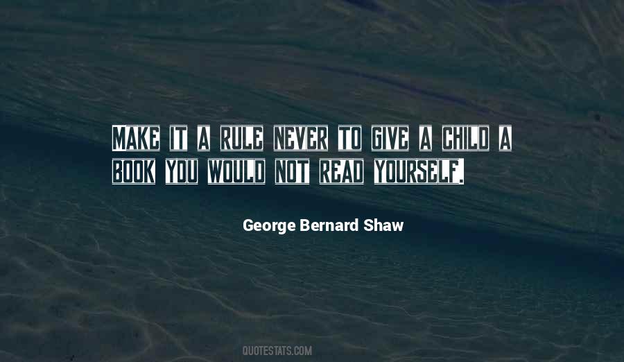 G B Shaw Quotes #15561