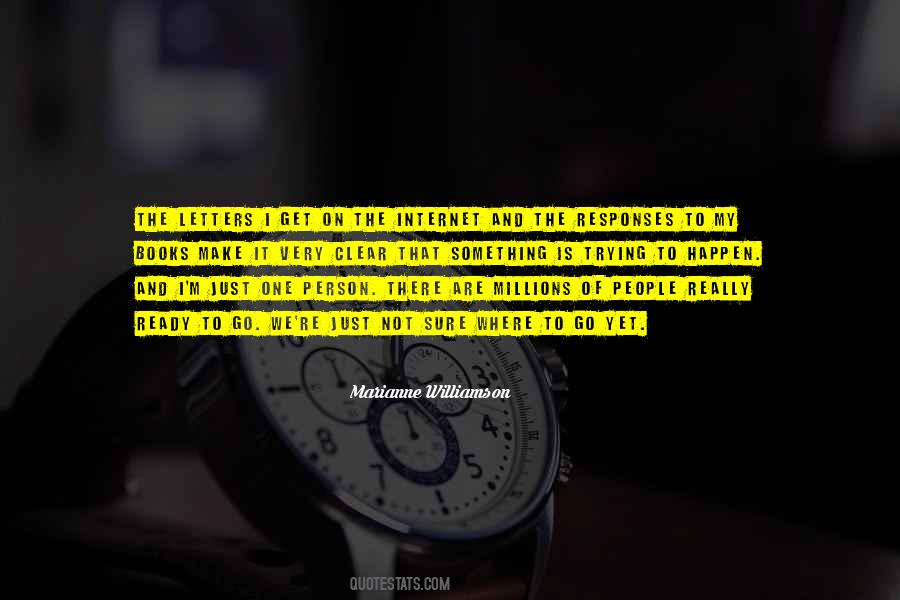 We Are Not There Yet Quotes #1387454