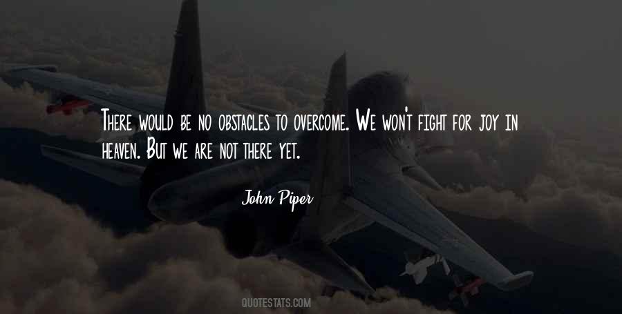 We Are Not There Yet Quotes #718027