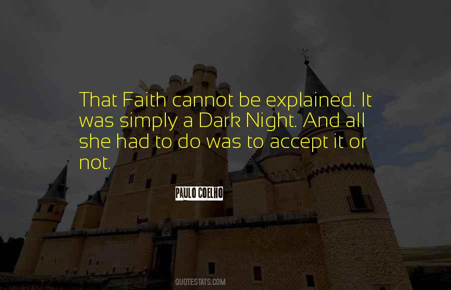 Accept It Or Not Quotes #1165783