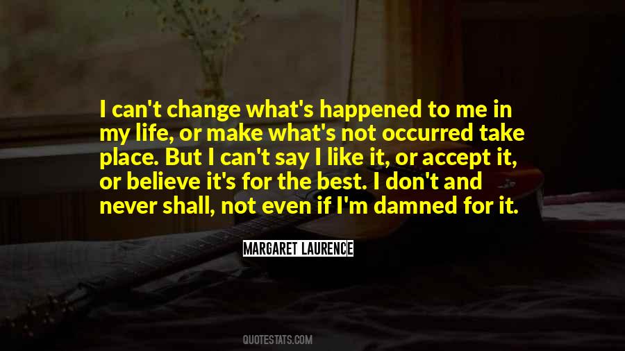 Accept It Or Not Quotes #1566345