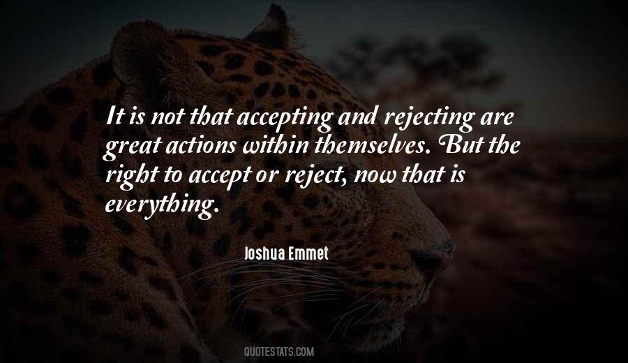 Accept It Or Not Quotes #675872