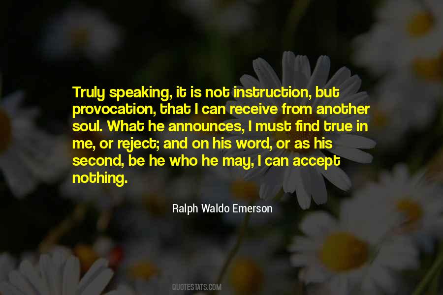 Accept It Or Not Quotes #863041