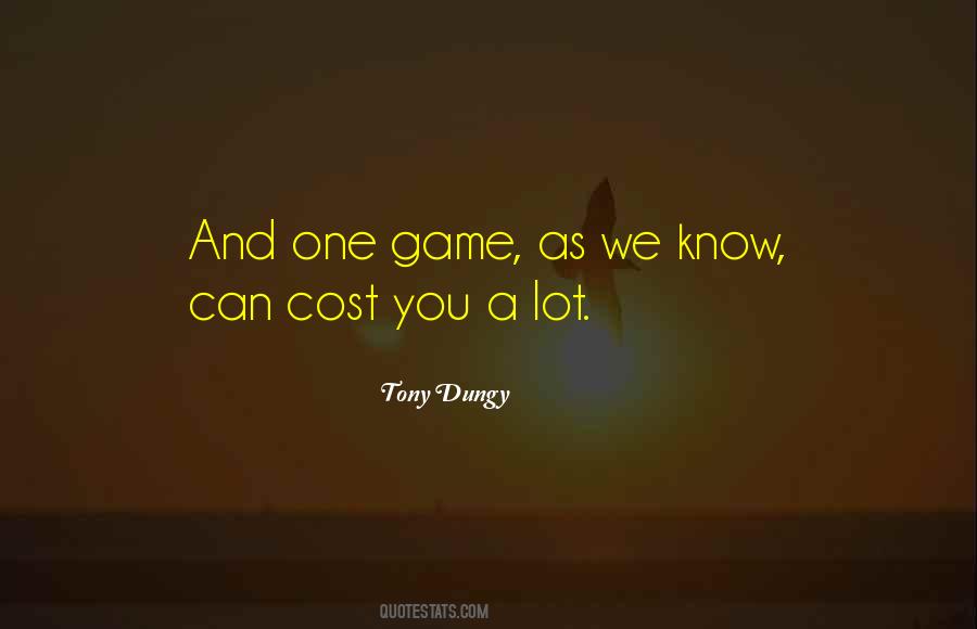 One Game Quotes #1427617