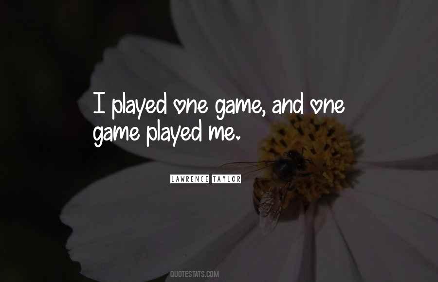 One Game Quotes #629858