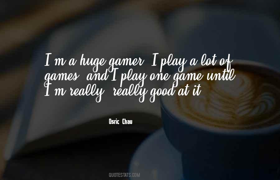 One Game Quotes #790440