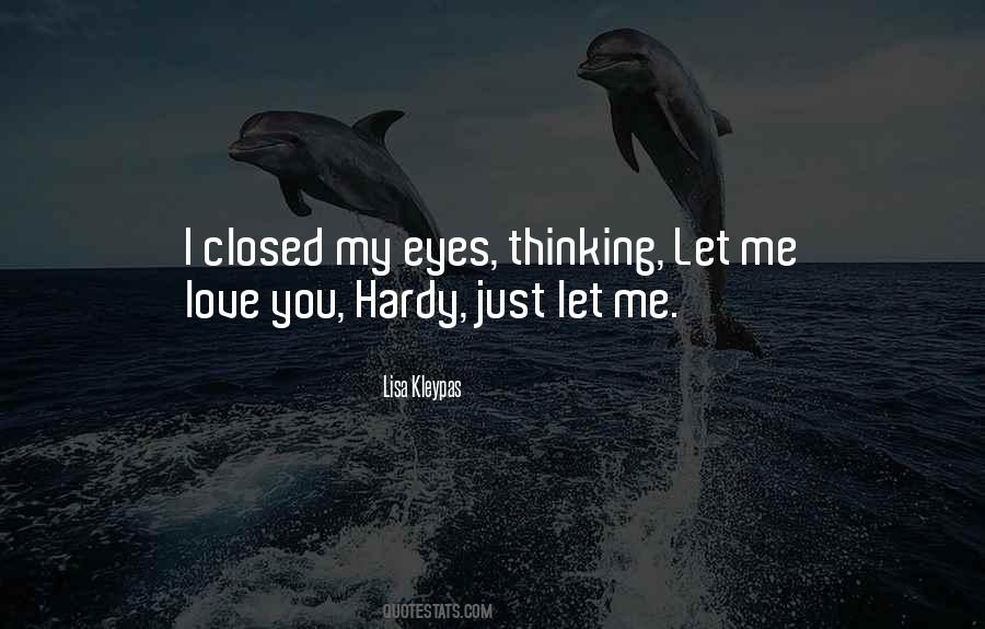 Let Me Love Quotes #1815799