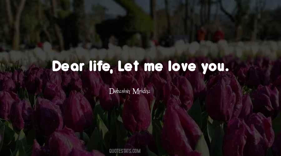 Let Me Love Quotes #1861803