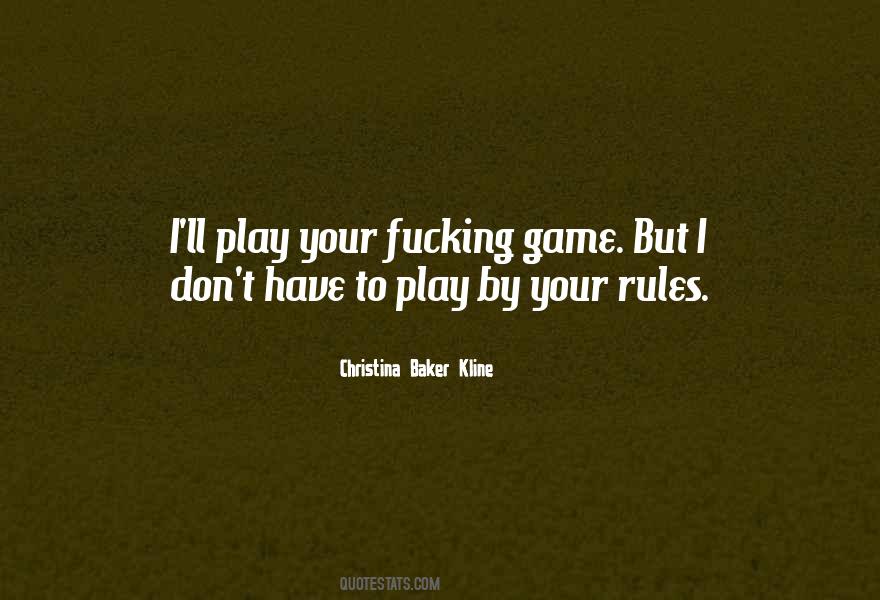 Rules Life Quotes #157139