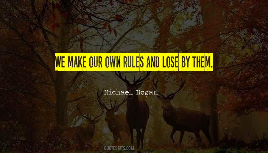 Rules Life Quotes #522452