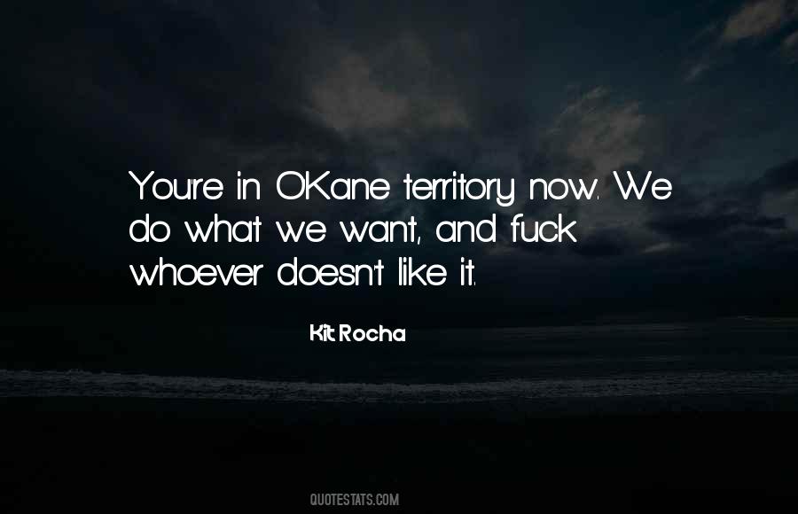 We Do What We Want Quotes #1799756