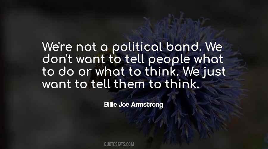 We Do What We Want Quotes #204550