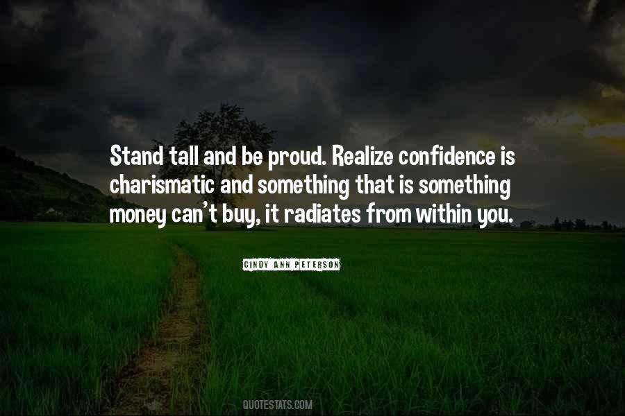 Tall And Proud Quotes #869434
