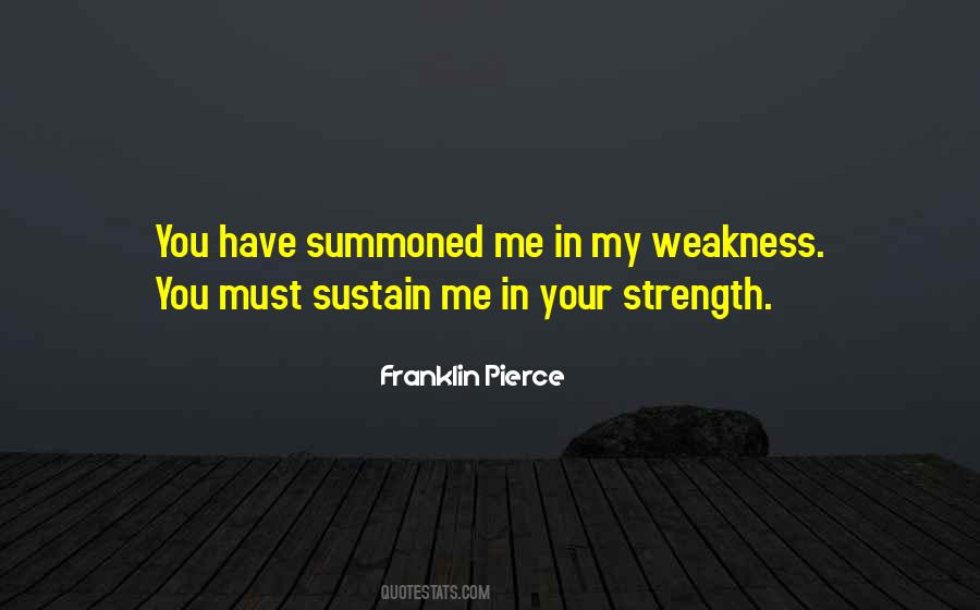 Strength In Weakness Quotes #1724